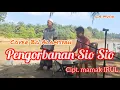Download Lagu Pengorbanan sio sio || cover bg Alamsyah || cipt. mamak Irul