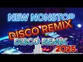 Download Lagu NEW DISCO 2025 | NONSTOP DISCO REMIX 🔥