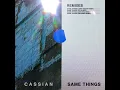 Same Things - Just Kiddin Remix