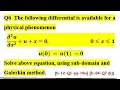 FEA Galerkin Method Subdomain Method Least Square Method Collocation Method