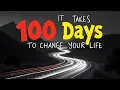 The Secret to Success 100 Days to Change Your Life