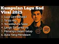 Download Lagu Kumpulan Lagu Sad Viral 2025, Lupa Cara Bahagia (Full Album)
