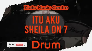 itu aku sheila on 7 no drum drumless