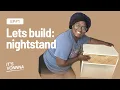 Let s build nightstand by Nathan James