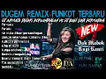 Download Lagu DUGEM REMIX FUNKOT PILIHAN TERBARU - DJ TERNYATA X DJ TERLALU NONSTOP FULL MALAYSIA II DEEJAY ARLEZ