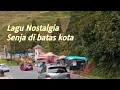 Download Lagu Senja di batas kota