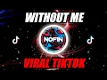 WITHOUT ME | DJ SELOW REMIX FULL BASS 2020