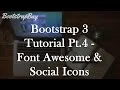 Bootstrap 3 Tutorial Pt 4 - Font Awesome Social Icons