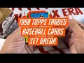 1990 Topps Traded Baseball Cards Set Break