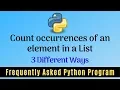 Frequently Asked Python Program 15 Count Occurrences of an element in a list