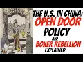 Open Door Policy and Boxer Rebellion Explained