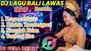 kumpulan lagu dj bali lawas lagi bali lawas dj fera remix 