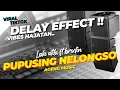 Lagu MIDDLE DELAY‼️ PUPUSING NELONGSO // AGENG MUSIC