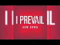 Download Lagu I Prevail - Bow Down (HQ FLAC)
