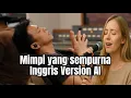 Download Lagu Noah Mimpi yang sempurna Versi inggris (COVER AI)