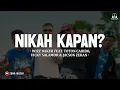 Lagu Nikah Kapan - Wizz Baker Feat. Toton Caribo, Vicky Salamor \u0026 Jacson Zeran (Lirik) Lagu Timur 2026