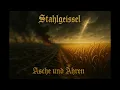 Download Lagu Stahlgeissel – Asche und Ähren