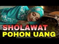 Download Lagu SHOLAWAT PENARIK REZEKI PALING MUSTAJAB, SHOLAWAT NABI MUHAMMAD SAW, SHOLAWAT JIBRIL MERDU TERBARU