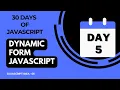 Day 5 - Dynamic Form Fields Using JavaScript