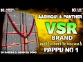 Download Lagu AASHIQUI \u0026 PANTHER 😈 VSR BRAND DEMO HIGH POWER VSR BRAND NEW DEMO PAPPU NO 1 MAYKING DIALOGUE