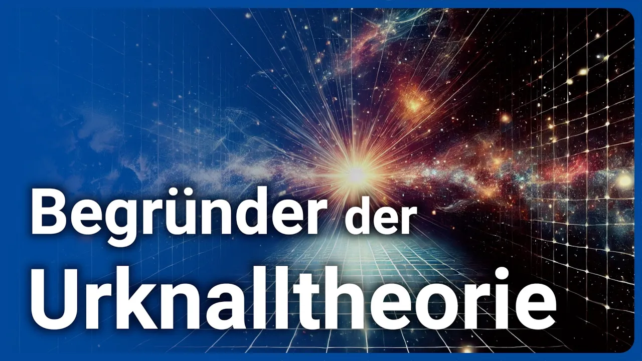 Expansion des Universums? • Vater des Urknalls: Georges Lemaître | Hans-Joachim Blome