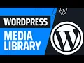 How To Use The WordPress Media Library WordPress Masterclass Part 12