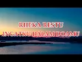 Download Lagu RHEKA RESTU - INGATKU DALAM DOAMU -LIRIK