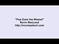 Kevin Macleod - Pop Goes The Weasel