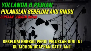 Download pulanglah sebelum aku rindu MP3