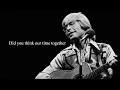John Denver - My Sweet Lady (with lyrics)
