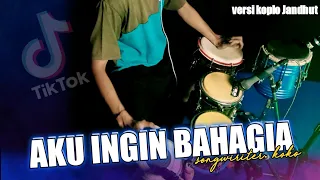 Download Arief - AKU INGIN BAHAGIA || VERSI KOPLO JANDHUT MP3