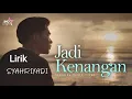 Download Lagu Syahriyadi ( Yadi Barabai ) - Jadi Kenangan ( Lirik )