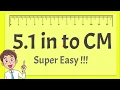 5 1 Inches to CM - Super Easy