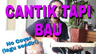 Download CANTIK TAPI BAU MP3