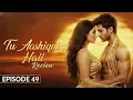 Lagu Tu Aashiki Haii Episode 49 | Abhishek Kumar | Amandeep Sidhu | Sheezan K | Sargun | Review