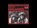 Download Lagu April Shower - Mama Look Upon Me (1971)