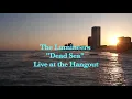 "Dead Sea" - The Lumineers | Relix