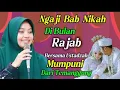 Lagu Ngaji Bareng Ustadzah Mumpuni Bab Pernikahan Di Bulan Rajab #mumpuniterbaru2025