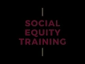 How to Complete Social Equity Training
