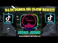 Download Lagu DJ DI DUNIA INI TENANG AJA JANGAN MUNGKIN DIA.... SLOW BEAT!!! •DJ MBON MBON •IKY PROJECT 16