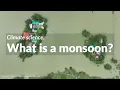 The Science Behind Monsoons