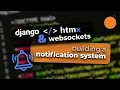 Django and HTMX - WebSocket Notifications with the HTMX WebSocket Extension and django-channels