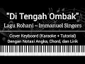 Download Lagu Di Tengah Ombak Dan Arus Pencobaan (Not Angka, Chord, Lirik) Cover Keyboard (Karaoke + Tutorial)