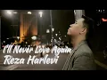 Download Lagu Lady Gaga - I'll Never Love Again | Reza Harlevi Cover ( A Star Is Born )