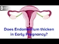 Can Endometrial Thickness mean Early Pregnancy - Dr Sneha Deshpande of Cloudnine Hospitals