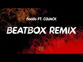 Foolio - Beatbox Remix/Bibby Flow (Lyrics) | damn damn well damn