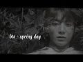 Lagu bts - spring day (slowed + reverb)