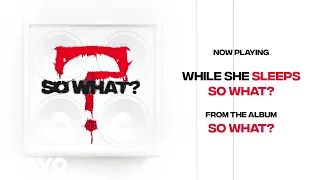 while she sleeps so what audio 