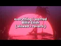 Download Lagu Billie Eilish - everything i wanted ( slowed + reverb + lyrics )