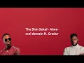 The Shin Sekaï - Aime-moi demain ft. Gradur (Paroles)